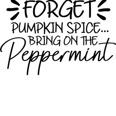 FORGET PUMPKIN SPICE Thumbnail