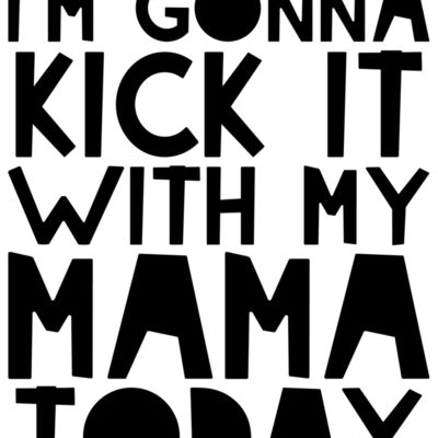 KICK IT WITH MAMA Thumbnail