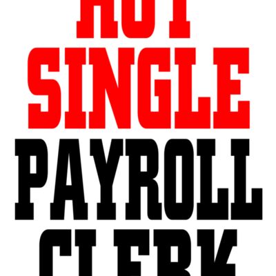 03 hot single payroll clerk copy Thumbnail