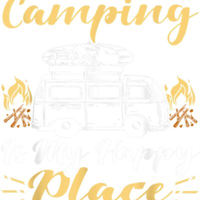 Camping Is My Happy Place   Funny Gift For Camper T Shirt Thumbnail