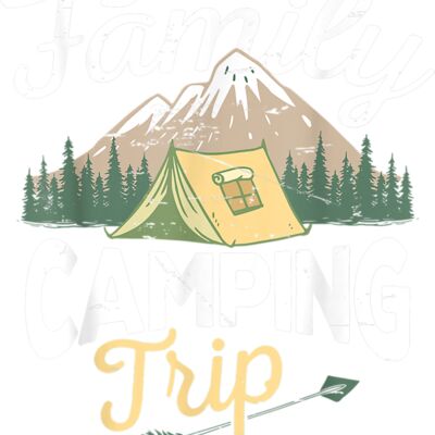 Matching Family Camping Trip Shirt Matching Vacation T Shirt Thumbnail