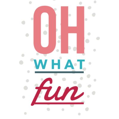 Oh What Fun Thumbnail