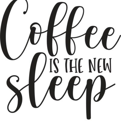 Coffee Is The New Sleep Thumbnail