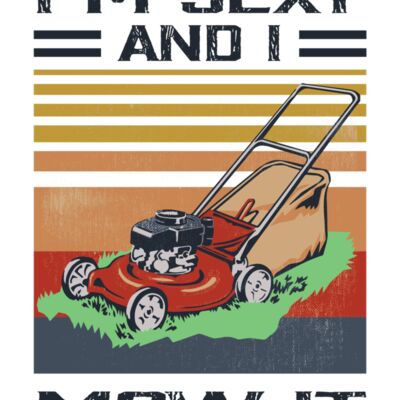 sexy and i mow it Thumbnail